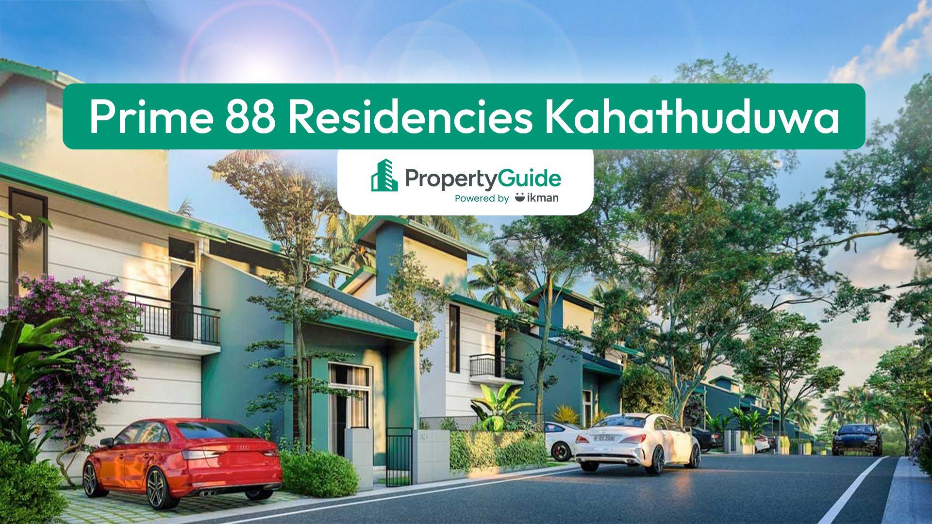 Kahathuduwa 88 Residence by Prime Lands | PropertyGuide powered by ikman